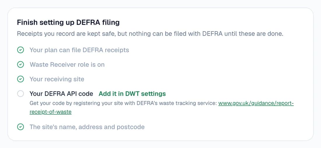 The “Finish setting up DEFRA filing” checklist with four items ticked and one left: “Your DEFRA API code”, with a link to add it in DWT settings and the gov.uk page for registering with DEFRA's waste tracking service.
