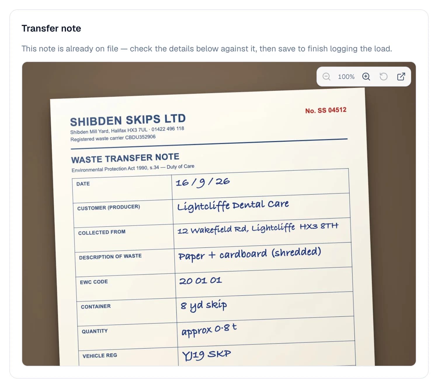 The top of the Finish this note form: “This note is already on file — check the details below against it”, above a photo of Shibden Skips Ltd's hand-filled waste transfer note SS 04512 for Lightcliffe Dental Care, with zoom and rotate controls.