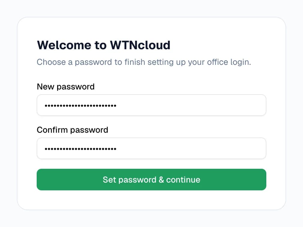 The first page a new office login sees: “Welcome to WTNcloud. Choose a password to finish setting up your office login.”, with New password and Confirm password filled in and a Set password & continue button.