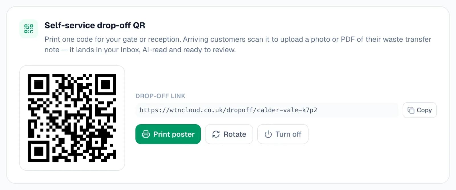 The Self-service drop-off QR card in Inbox settings: a QR code, the drop-off link https://wtncloud.co.uk/dropoff/calder-vale-k7p2 with a Copy button, and Print poster, Rotate and Turn off buttons.