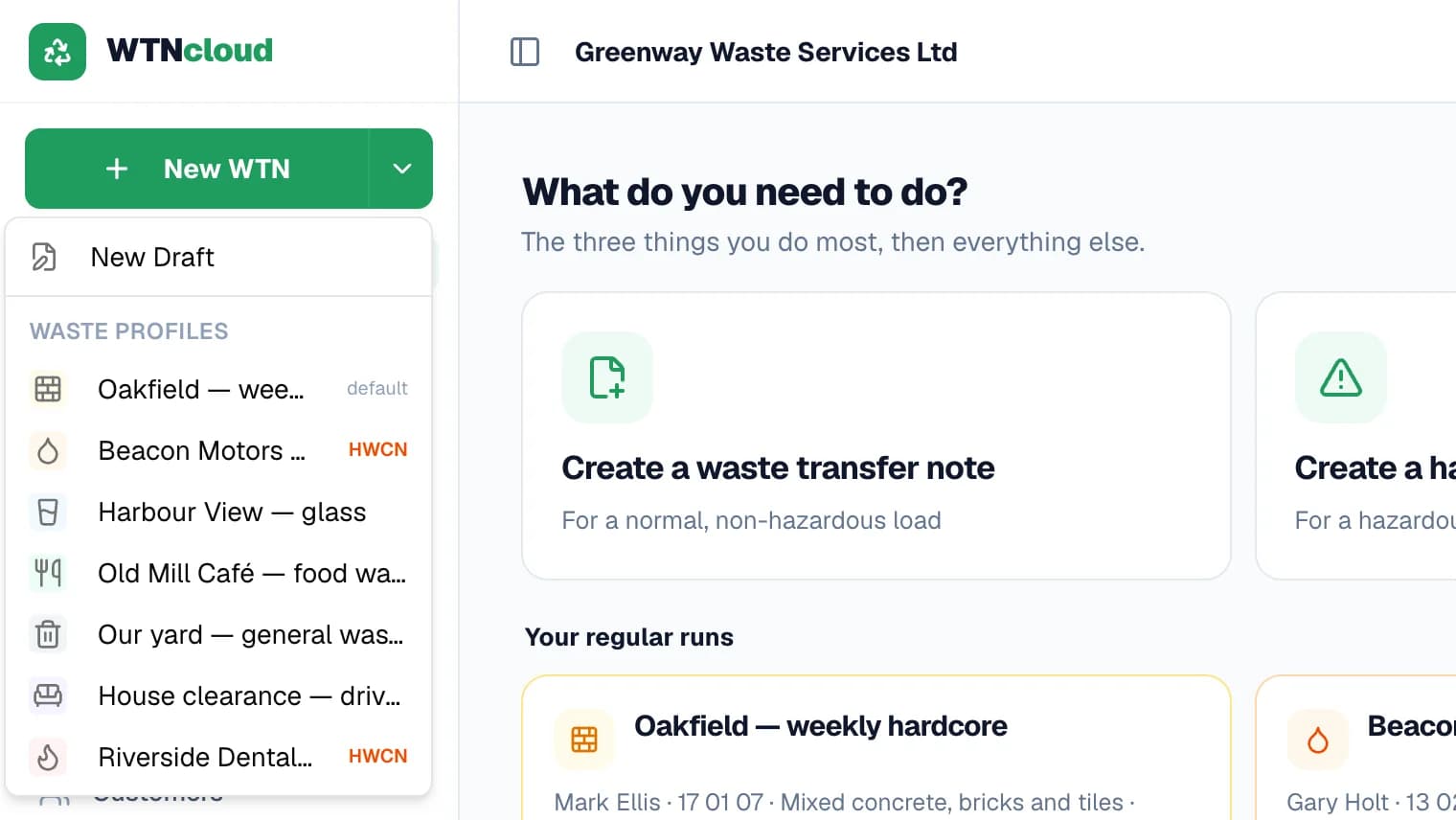 The New WTN button's menu open in the sidebar, listing New Draft and then seven waste profiles, each with its own icon; Oakfield is marked default and the two hazardous profiles are marked HWCN.
