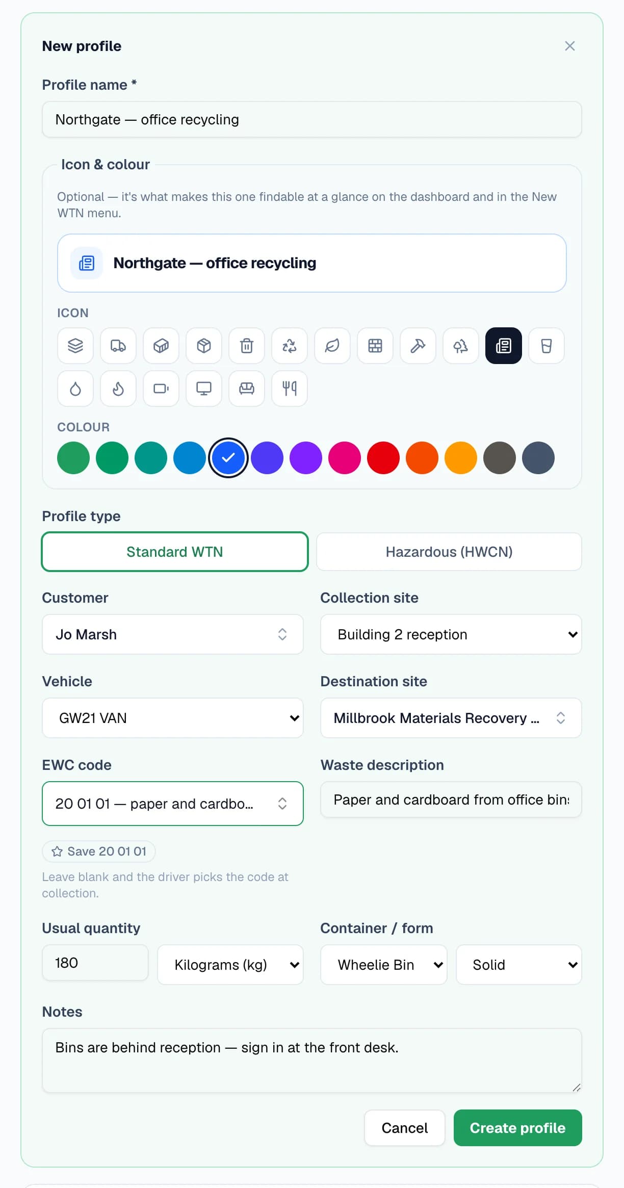 The New profile form in Settings, filled in for “Northgate — office recycling”: a paper-and-card icon in blue, Standard WTN selected, customer Jo Marsh at Building 2 reception, vehicle GW21 VAN, destination Millbrook Materials Recovery Facility, EWC code 20 01 01 paper and cardboard, 180 kilograms in a wheelie bin, and a note that the bins are behind reception.