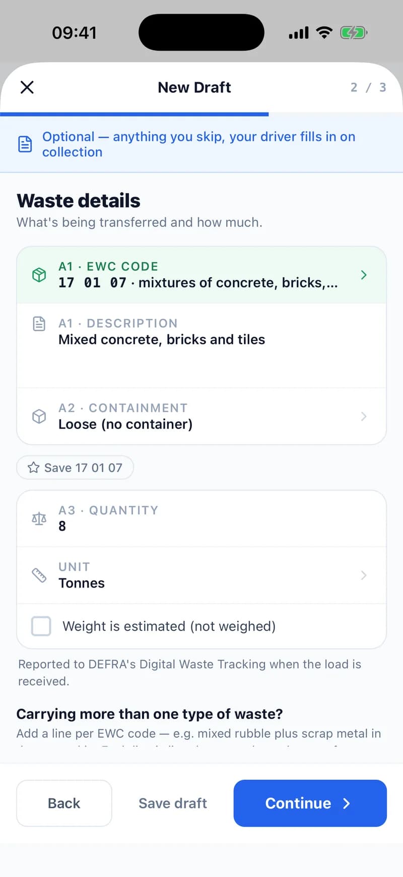Step 2 of the same draft: EWC code 17 01 07, mixed concrete, bricks and tiles, loose, 8 tonnes — all filled in from the profile — under a banner saying anything skipped is filled in by the driver on collection.