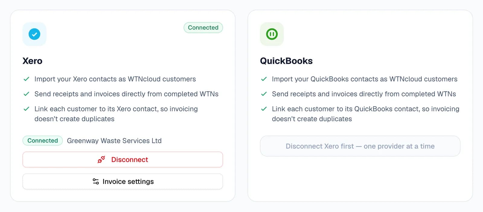 Settings → Integrations with two cards. Xero is marked Connected to Greenway Waste Services Ltd, with Disconnect and Invoice settings buttons. The QuickBooks card reads “Disconnect Xero first — one provider at a time”.
