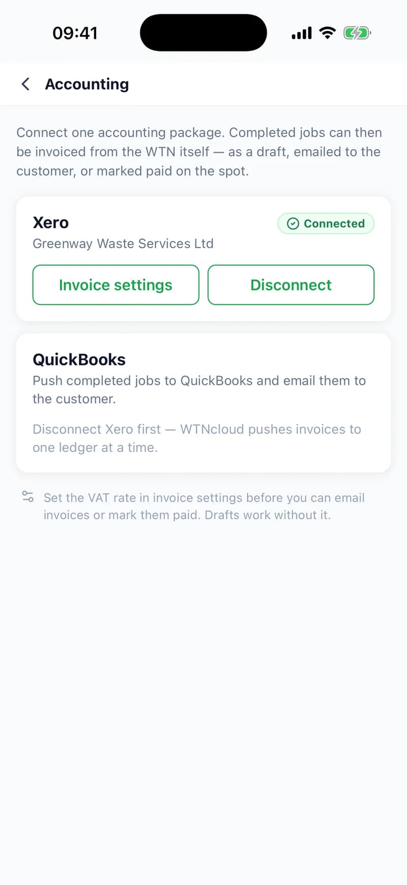 The Accounting screen in the WTNcloud app: Xero marked Connected to Greenway Waste Services Ltd with Invoice settings and Disconnect buttons, QuickBooks asking you to disconnect Xero first, and a hint to set the VAT rate before emailing invoices or marking them paid.
